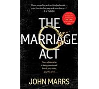 John Marrs The Marriage Act (Copertina rigida)