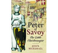 John Marshall Peter of Savoy (Copertina rigida)