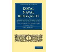 John Marshall Royal Naval Biography (Tascabile)