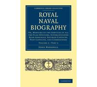 John Marshall Royal Naval Biography (Tascabile)