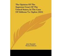 John Marshall T The Opinion of the Supreme Court of the Unite (Copertina rigida)
