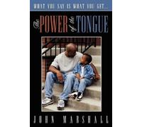 John Marshall The Power of the Tongue (Tascabile)