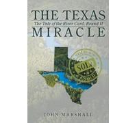 John Marshall The Texas Miracle (Tascabile)