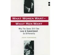 John Marshall Townsend What Women Want - What Men Want (Tascabile)
