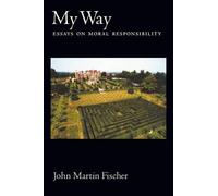 John Martin Fischer My Way (Tascabile)