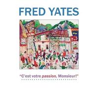 John Martin Fred Yates (Copertina rigida)