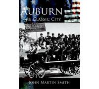 John Martin Smith Auburn (Tascabile) Making of America