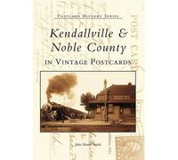 John Martin Smith Barbra Kendalville & Noble County in Vintage Post (Tascabile)