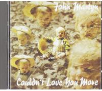 John Martyn Couldn't Love You More