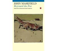 John Masefield Reynard the Fox (Tascabile)