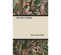 John Masefield Salt-Water Ballads (Tascabile)