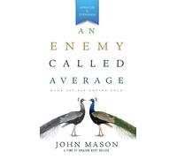 John Mason An Enemy Called Average (Updated and Expanded) (Copertina rigida)