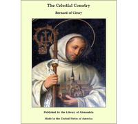 John Mason Neale Bernard The Celestial Country (Copertina rigida)