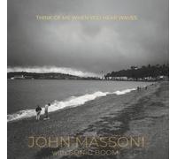 John Massoni W/ Sonic Boom Think of Me When You Hear Waves (Rsd2023) (Vinyl LP)