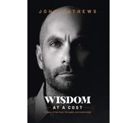 John Mathews Wisdom At A Cost (Tascabile)