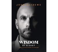 John Mathews Wisdom At A Cost (Tascabile)