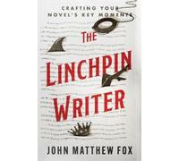 John Matthew Fox The Linchpin Writer (Tascabile)