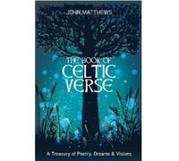 John Matthews The Book of Celtic Verse (Copertina rigida)