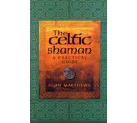 John Matthews The Celtic Shaman (Tascabile)