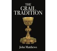 John Matthews The Grail Tradition (Tascabile)