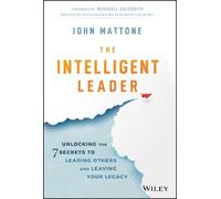 John Mattone The Intelligent Leader (Copertina rigida)