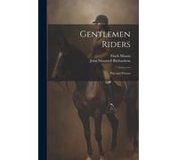 John Maunsell Richardson Finch Mason Gentlemen Riders (Copertina rigida)