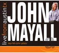 John Mayall - Live from Austin TX