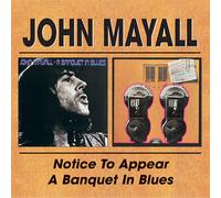 John Mayall Notice to Appear/A Banquet in Blues (CD) Album