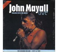 John Mayall - Rolling With the Blues: The Second Decade 1972-1982 [2CD + D
