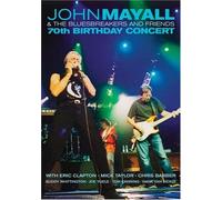 John Mayall & The Bluesbreakers and Friends - 70th Birthday Concert