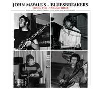 John Mayall & The Bluesbreakers Live in 1967 - Volume Three (Vinyl LP) 12" Album