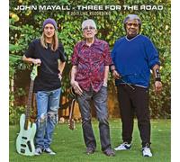 John Mayall Three for the Road: A 2017 Live Recording (CD) Album
