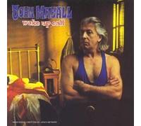 John Mayall - Wake Up Call