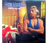 John Mayall – Wake Up Call – Silvertone