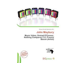 John Maybury: Music Video, Sinéad O'Connor, Nothing Compares 2 U, Francis Bacon (Artist)