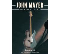 John Mayer: In a New Light