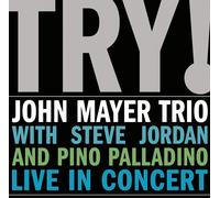 Mayer, John Trio - Try! John Mayer Trio Live In Concert