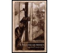 John Maynard Keynes A Treatise on Money (Tascabile)