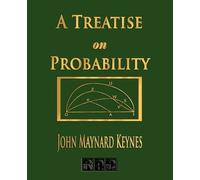 John Maynard Keynes A Treatise On Probability (Tascabile)