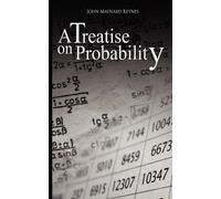 John Maynard Keynes A Treatise on Probability (Tascabile)