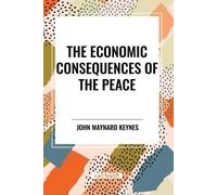 John Maynard Keynes Economic Consequences of the Peace (Tascabile)