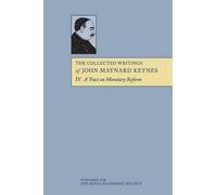 John Maynard Keynes The Collected Writings of John Maynard Keynes (Tascabile)