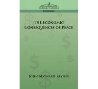 John Maynard Keynes The Economic Consequences of Peace (Copertina rigida)
