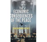John Maynard Keynes The Economic Consequences of the Peace (Copertina rigida)