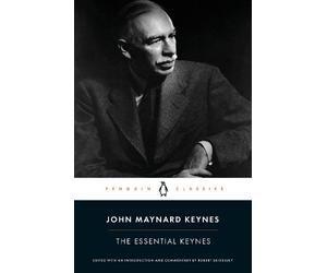 John Maynard Keynes The Essential Keynes (Tascabile)
