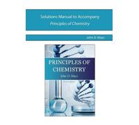 John Mays Solutions Manual for Principles of Chemistry (Tascabile)