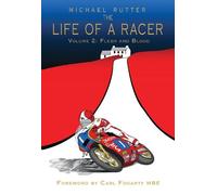 John McAvoy Michael Rutter The Life of a Racer Volume 2 (Copertina rigida)