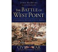 John Mcbryde The Battle of West Point (Tascabile) Civil War Sesquicentennial