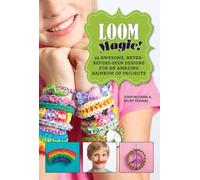 John McCann Becky Thomas Loom Magic (Copertina rigida)