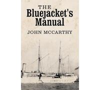 John McCarthy The Bluejacket's Manual (Tascabile)